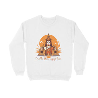 Prabhu Ram Aagaye Hain Sweatshirt