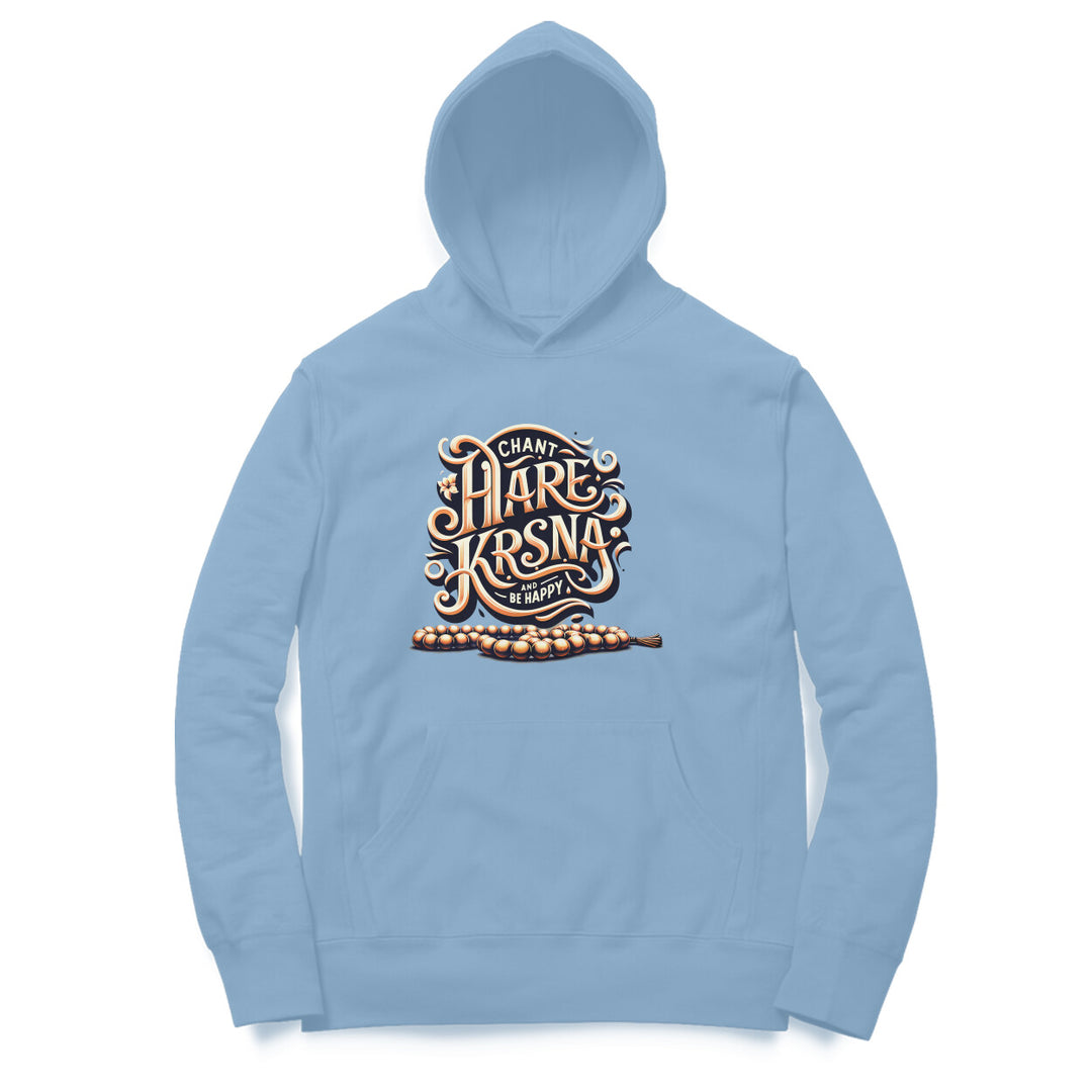 Chant Hare Krsna and Be Happy Hoodie