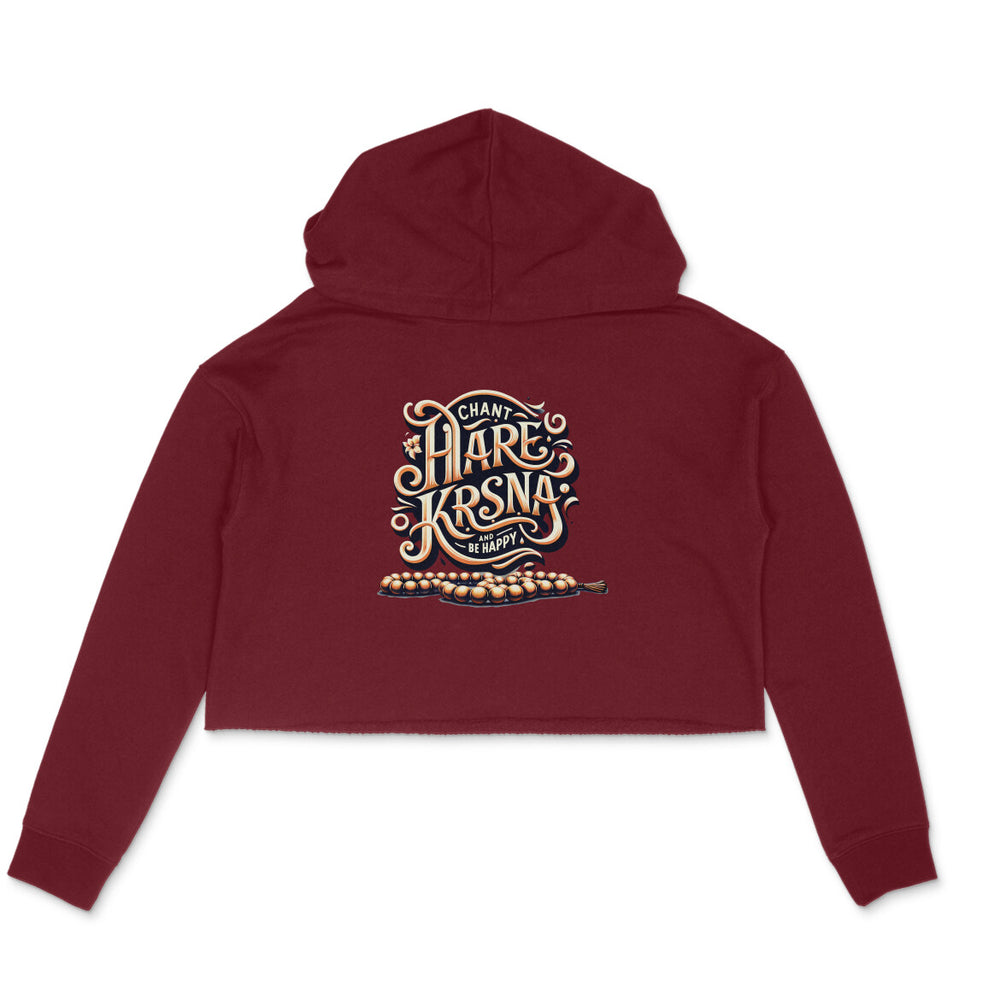 Chant Hare Krsna and Be Happy Crop Hoodie